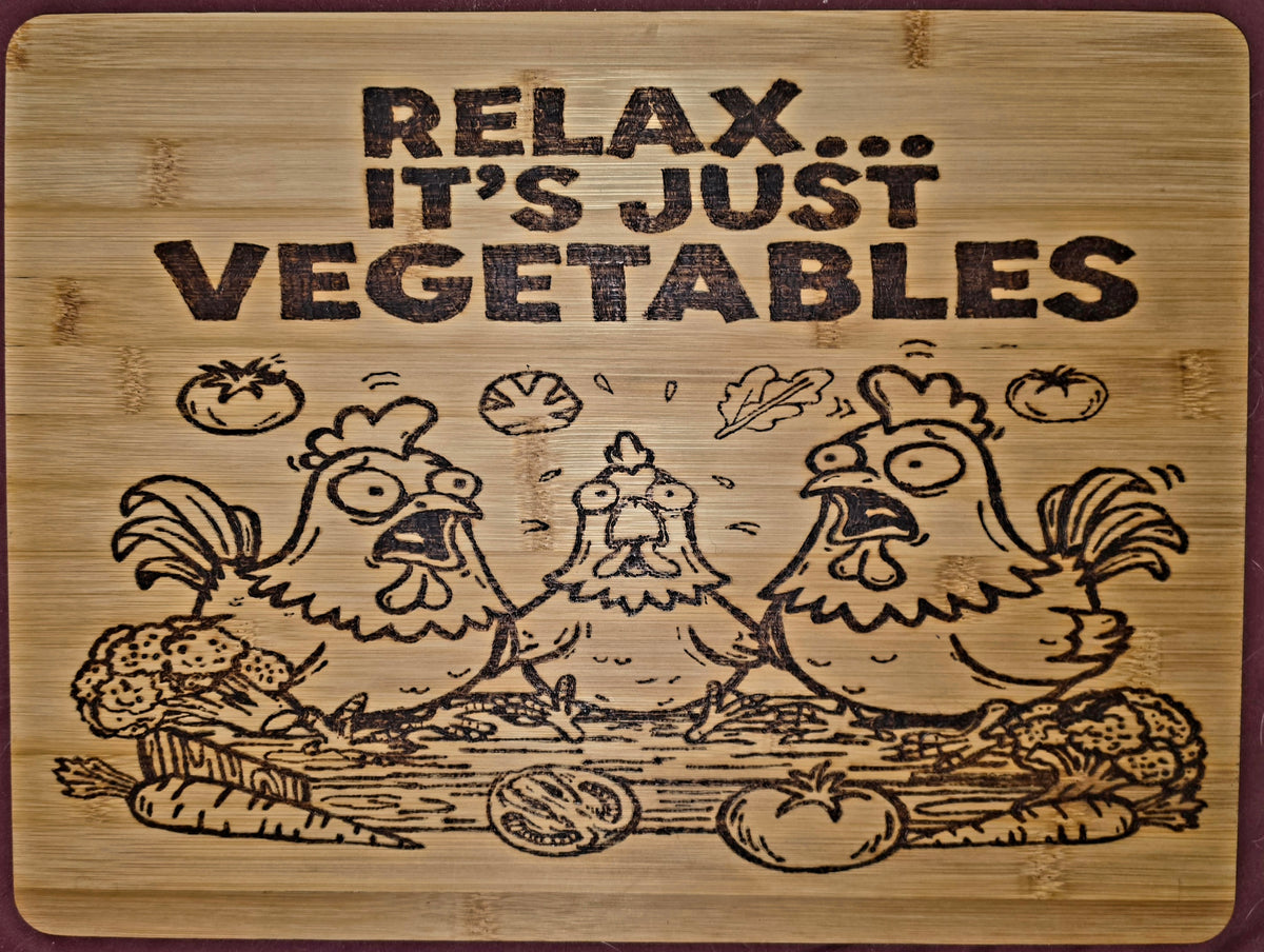 Relax... It's Just Vegetables