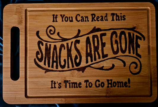 "Snacks Are Gone" Hand-Engraved Bamboo Cutting Board